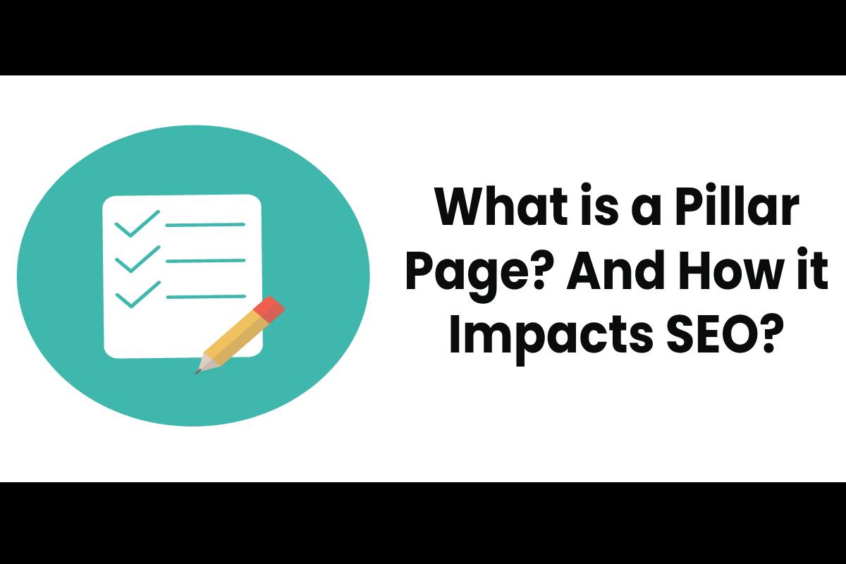 What is a Pillar Page? And How it Impacts SEO?