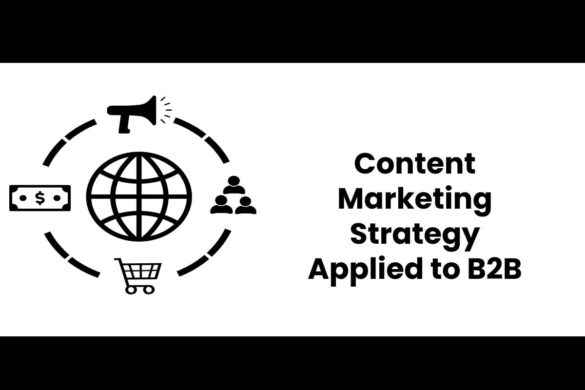 Content Marketing Strategy Applied to B2B