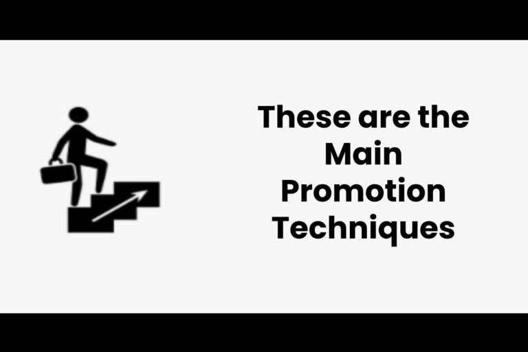 These are the Main Promotion Techniques