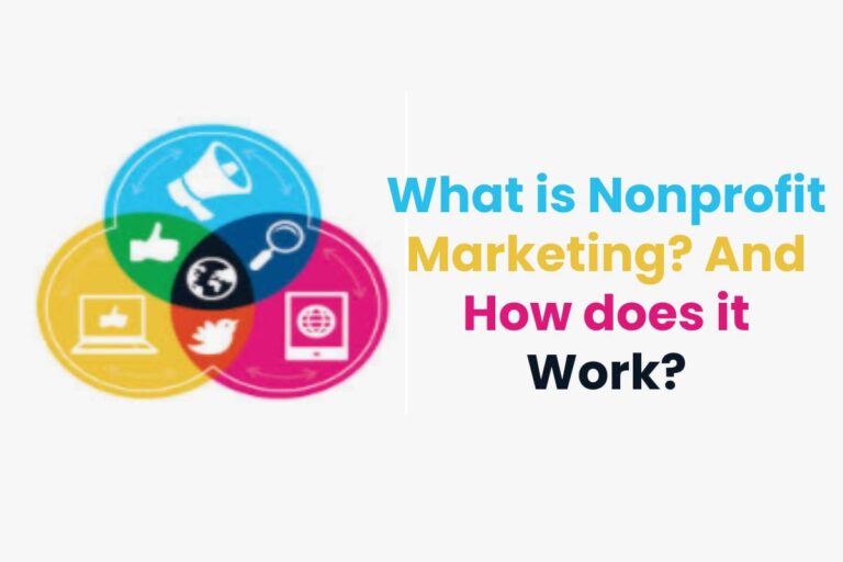 What is Nonprofit Marketing? And How does it Work?