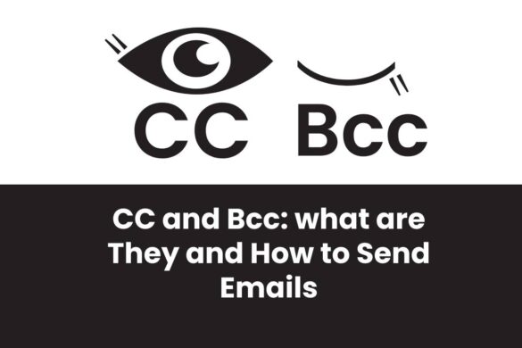 CC and Bcc: what are They and How to Send Emails