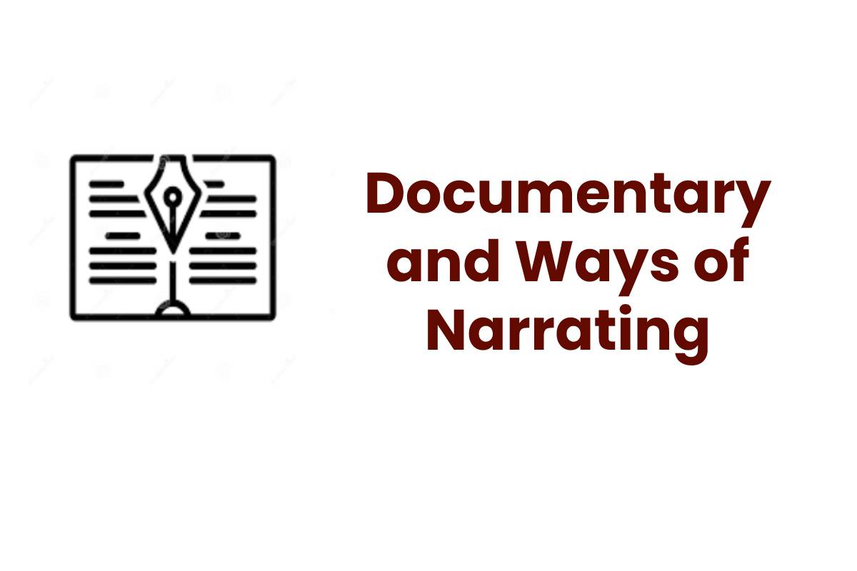 Documentary and Ways of Narrating