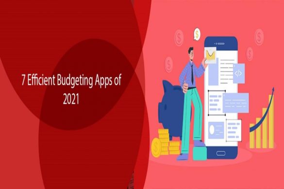 7 Efficient Budgeting Apps of 2021