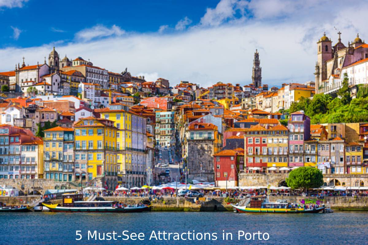 5 Must-See Attractions in Porto
