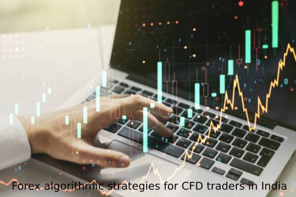 Forex algorithmic strategies for CFD traders in India
