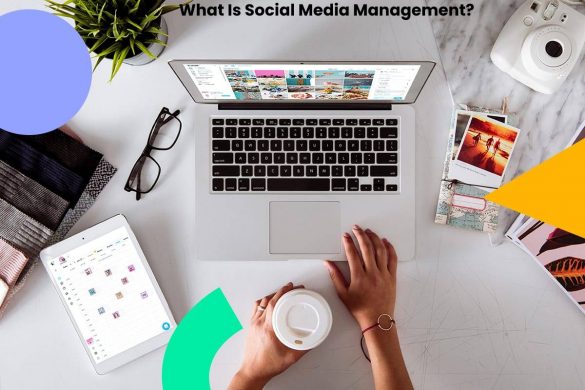 What Is Social Media Management_