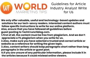 Guidelines for Article Industry Analyst Write for Us
