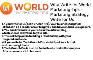 Why Write for World Marketing Tips – Marketing Strategy Write for Us