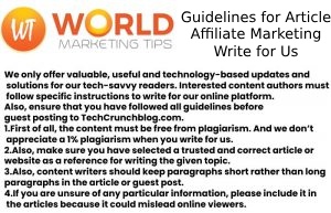 Guidelines for Article Affiliate Marketing Write for Us
