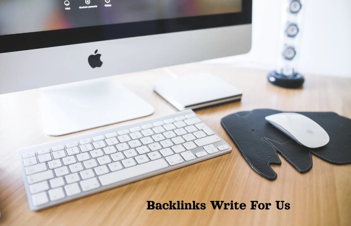 Backlinks Write For Us (1)
