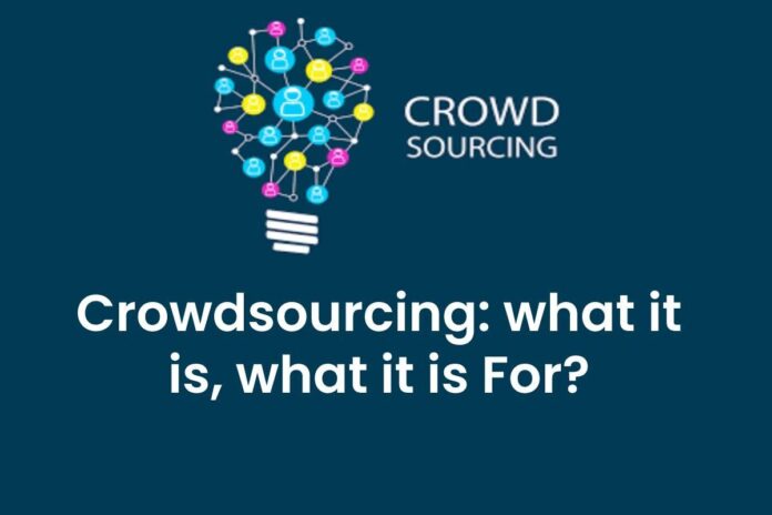 Crowdsourcing_ what it is, what it is For_