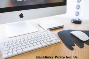 Backlinks Write For Us